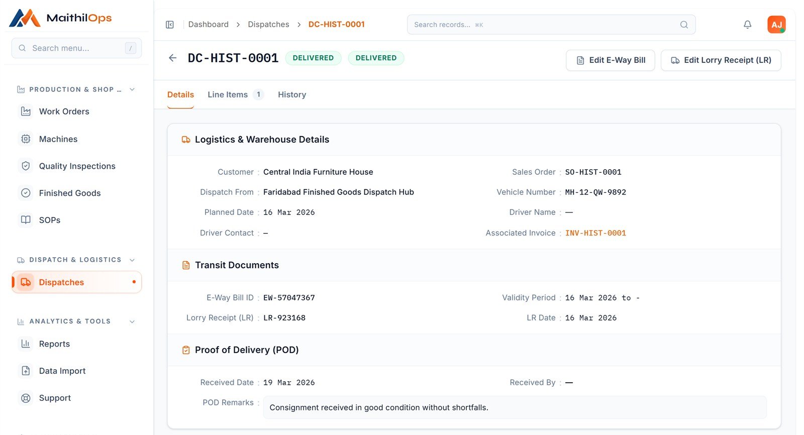 Dispatch record with customer, vehicle number, E-Way bill, lorry receipt and proof of delivery